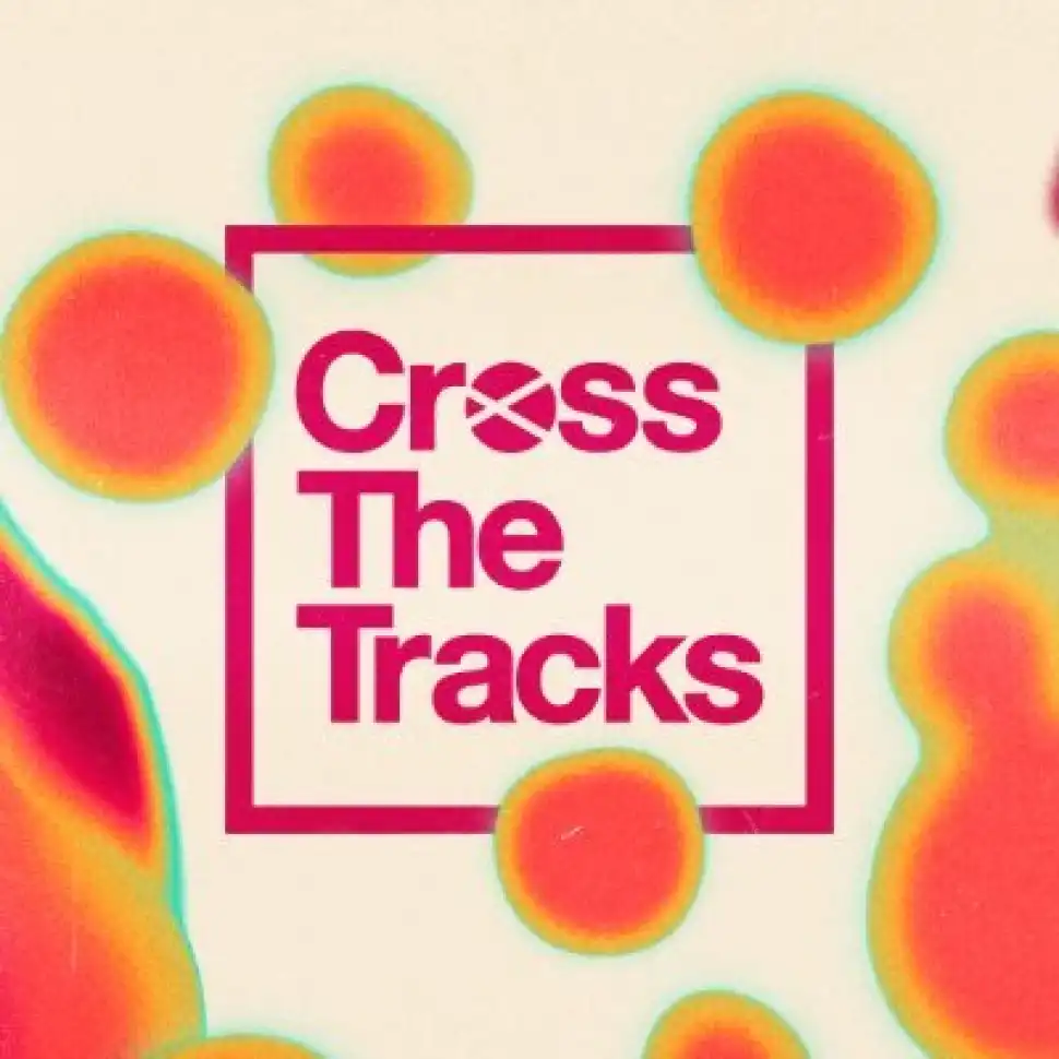 Cross The Tracks 2025 - cross the tracks