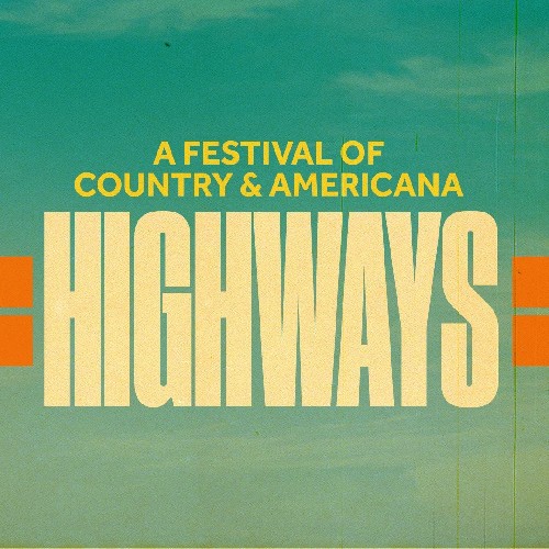 Highways Festival 2024 - Highways Festival