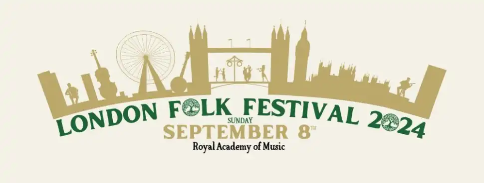 London Folk Festival 2024 - london folk