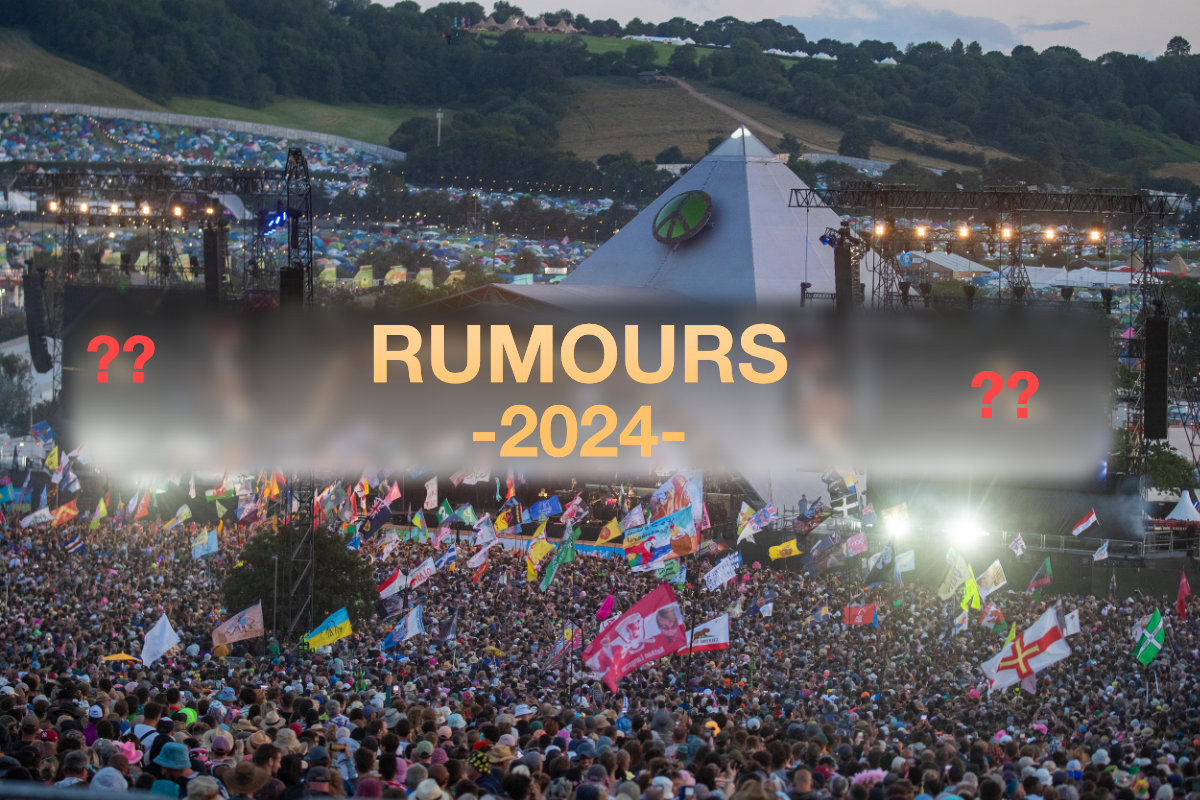 Glastonbury Festival 2024 - Glasto 2024 Rumours