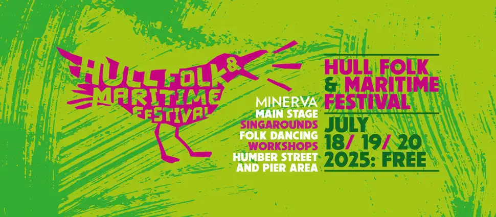 Hull Folk and Maritime Festival 2025 - hull folk maritime